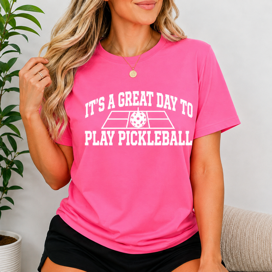It’s a Great Day to Play Pickleball T-Shirt